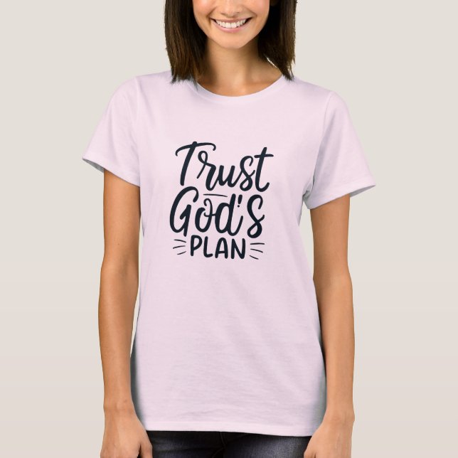 Trust God's Plan T-Shirt Design (Front)