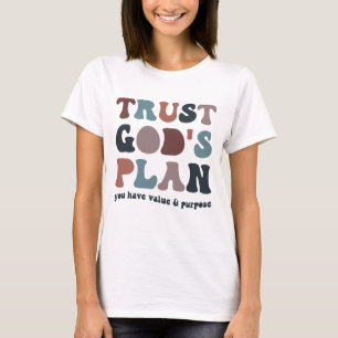 Trust Gods Plan, Trendy Christian T-Shirt