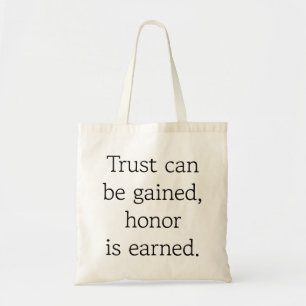 Trust & Honor Tote Bag