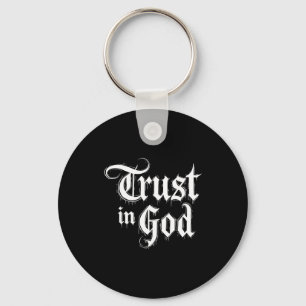 Trust In God Key Ring