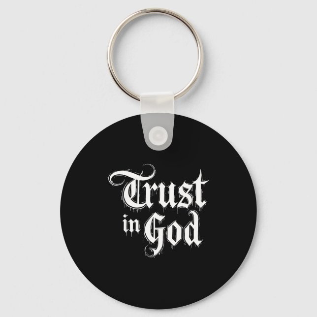 Trust In God  Key Ring (Front)