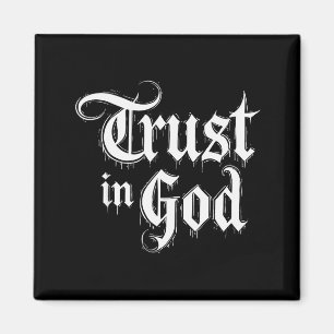 Trust In God  Magnet