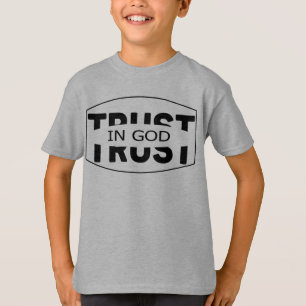 TRUST IN GOD T-Shirt