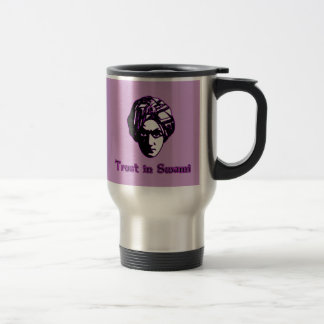 Trust in Swami T-shirts, Hoodies, Travel Mugs
