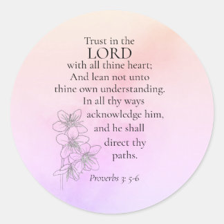 Trust in the Lord Bible Verse Floral Watercolor Classic Round Sticker