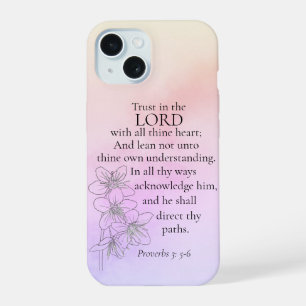 Trust in the Lord Bible Verse Floral Watercolor iPhone 15 Case