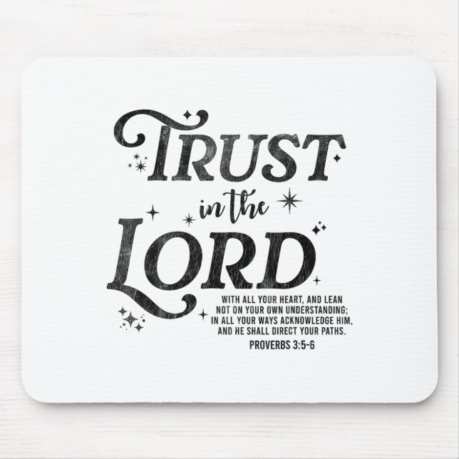 Trust In The Lord Christian Faith Jesus Bible Vers Mouse Pad (Front)