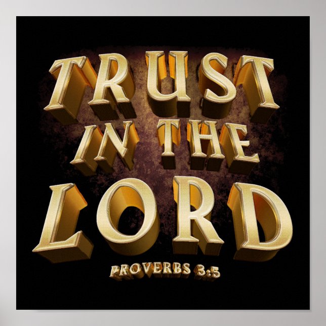 Trust in the Lord – Christian Faith Men & Women  Poster (Front)