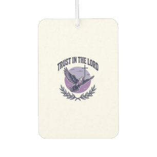 Trust in the Lord Dove Christian T-Shirt Design_1 Car Air Freshener