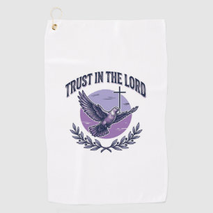 Trust in the Lord Dove Christian T-Shirt Design_1 Golf Towel