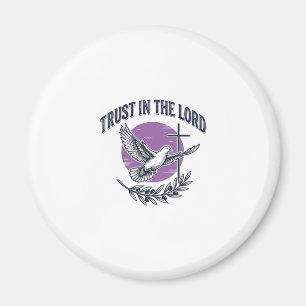 Trust in the Lord Dove Christian T-Shirt Design (2 Magnet
