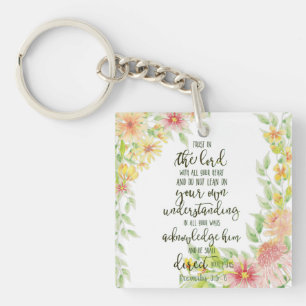 Trust in the Lord floral  Key Ring