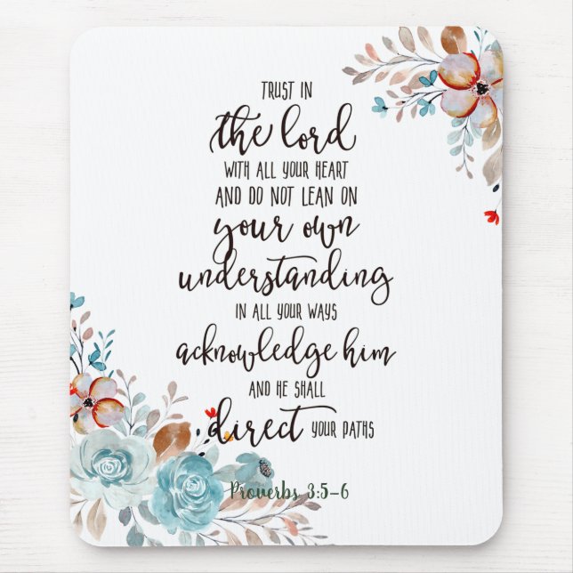 Trust in the Lord floral  Mouse Pad (Front)