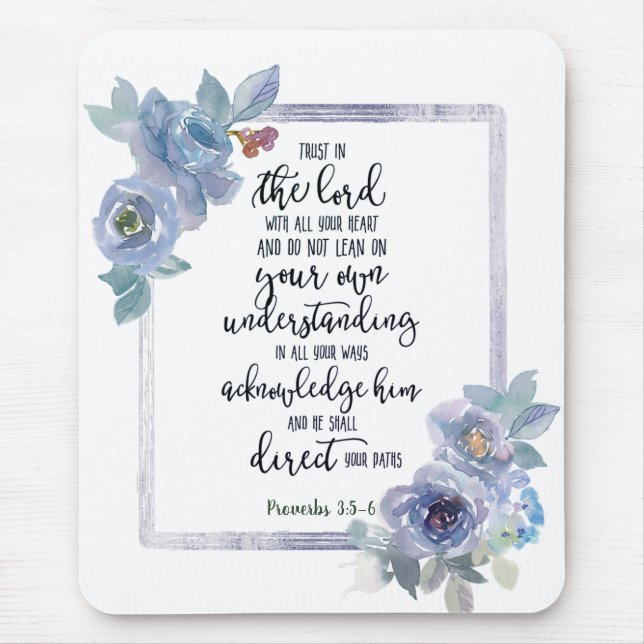 Trust in the Lord floral  Mouse Pad (Front)