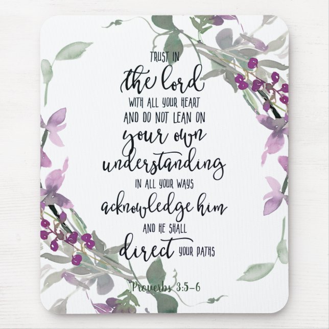 Trust in the Lord floral  Mouse Pad (Front)
