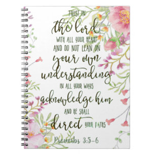Trust in the Lord floral  Notebook