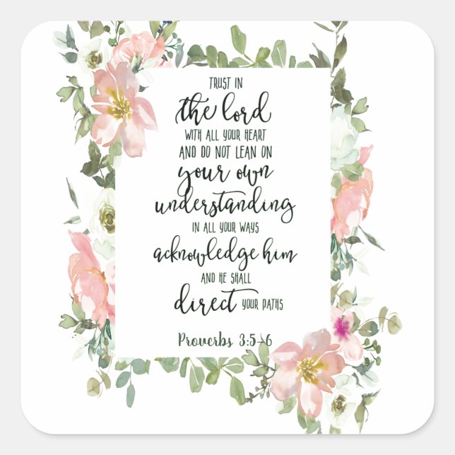 Trust in the Lord floral   Square Sticker (Front)