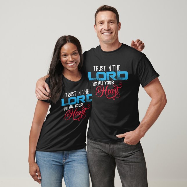 Trust In The Lord Heart T-Shirt (Unisex)