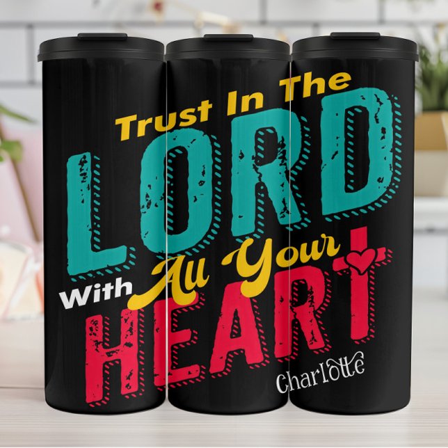 Trust In The Lord Heart Thermal Tumbler (Creator Uploaded)