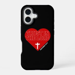 Trust in the Lord – Proverbs 3:5-6 iPhone 16 Case