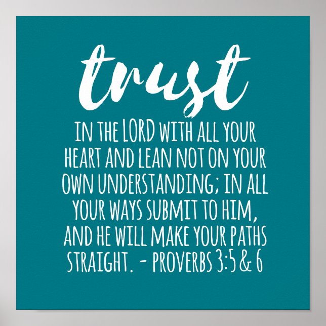 Trust in the Lord Proverbs 3:5-6 Poster (Front)