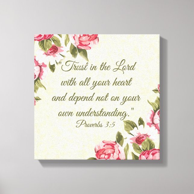 "Trust in the Lord" Proverbs with Pink Roses Canvas Print (Front)