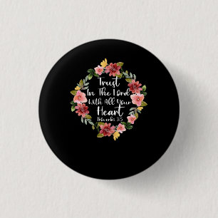 Trust In The Lord Scriptural Biblical Christian Pr 3 Cm Round Badge