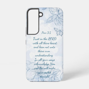 Trust in the LORD with all thine heart; and lean   Samsung Galaxy Case