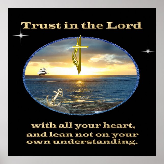 Trust in the Lord with all your heart posters (Front)