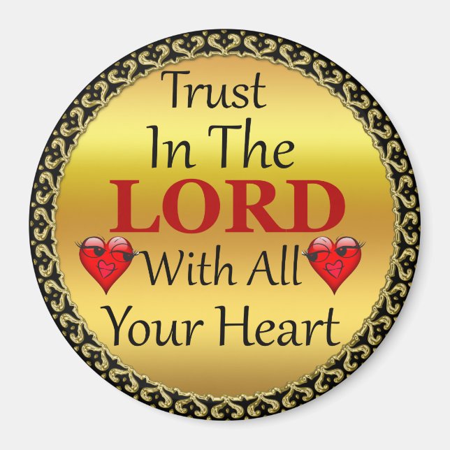 Trust in the Lord with all your Heart Proverbs 3.5 Magnet (Front)