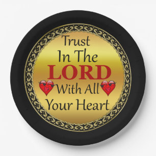 Trust in the Lord with all your Heart Proverbs 3.5 Paper Plate