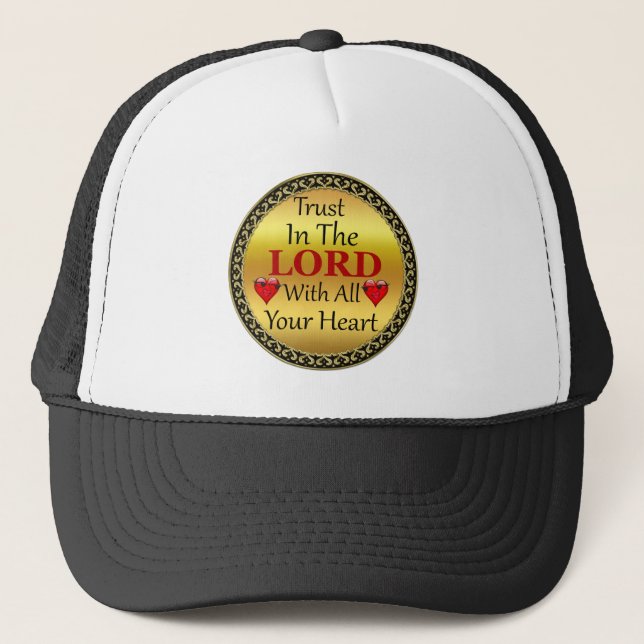 Trust in the Lord with all your Heart Proverbs 3.5 Trucker Hat (Front)