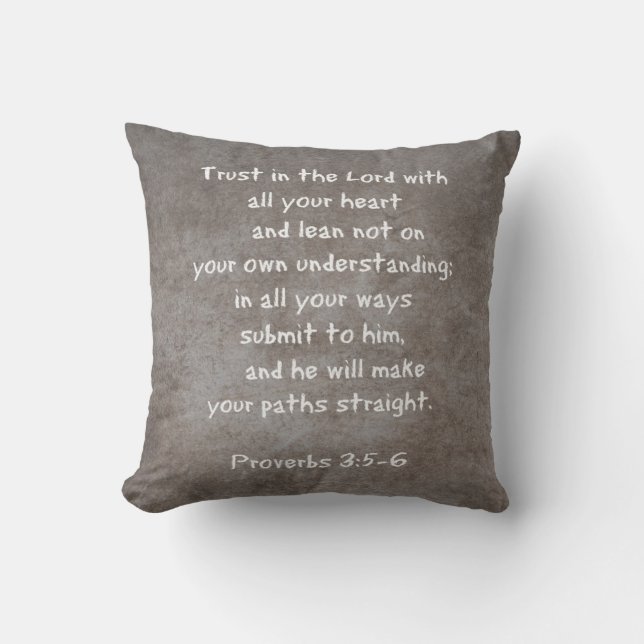Trust in the Lord with all your heart...Proverbs 3 Cushion (Front)