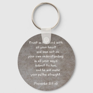 Trust in the Lord with all your heart...Proverbs 3 Key Ring