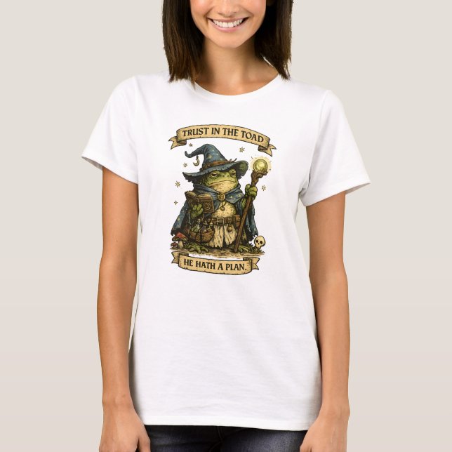 Trust In The Toad Funny Wizard Frog Shirt | Mediev (Front)