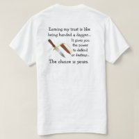 Trust is Like a Dagger Shirt