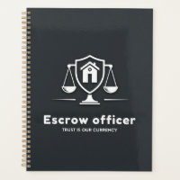 Trust Is Our Currency – Escrow Officer