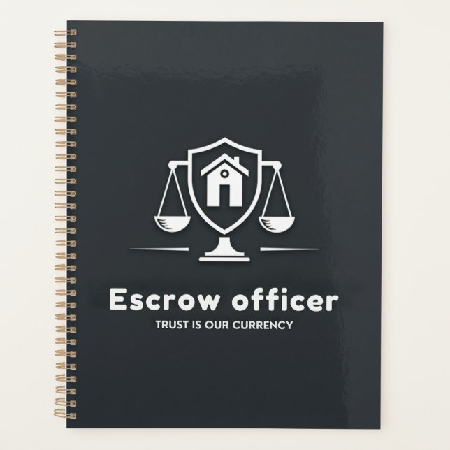 Trust Is Our Currency – Escrow Officer Planner (Front)