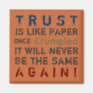 TRUST ~ Magnet Truism