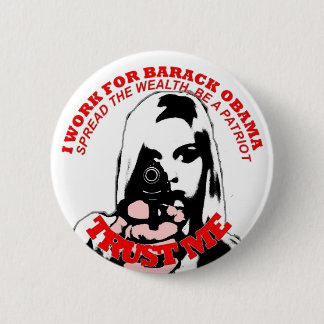 Trust Me anti obama 6 Cm Round Badge