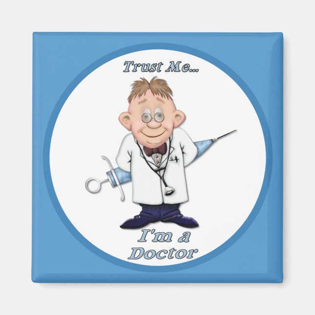 Trust Me Doc Magnet (Front)