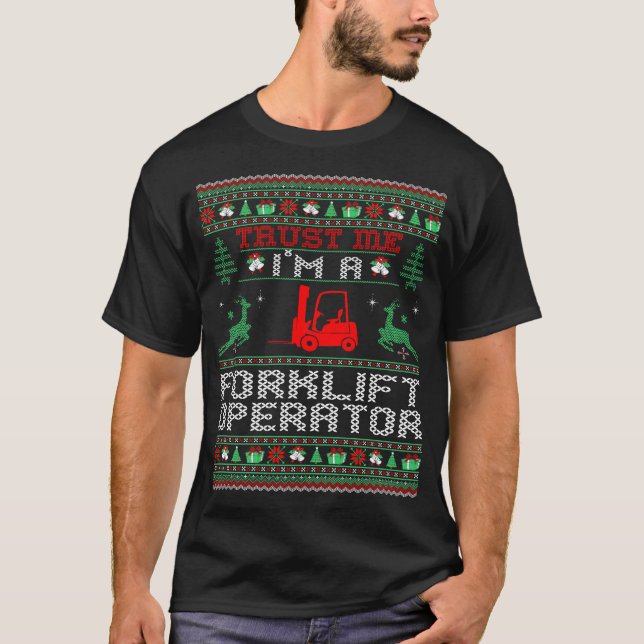 Trust Me Forklift Operator Christmas Ugly Sweater (Front)