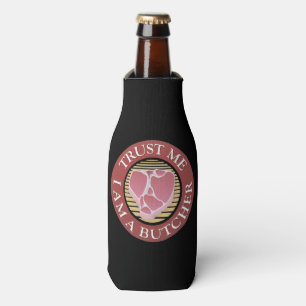 Trust me, I am a Butcher T-bone Bottle Cooler