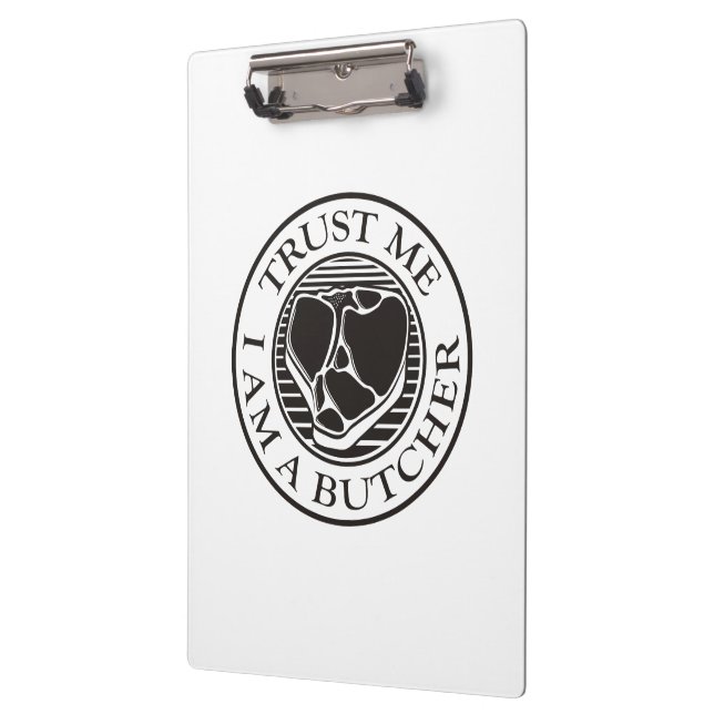 Trust me, I am a Butcher T-bone Clipboard (Left)