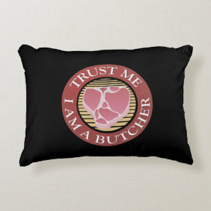 Trust me, I am a Butcher T-bone Decorative Cushion