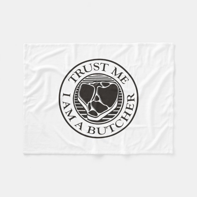 Trust me, I am a Butcher T-bone Fleece Blanket (Front (Horizontal))