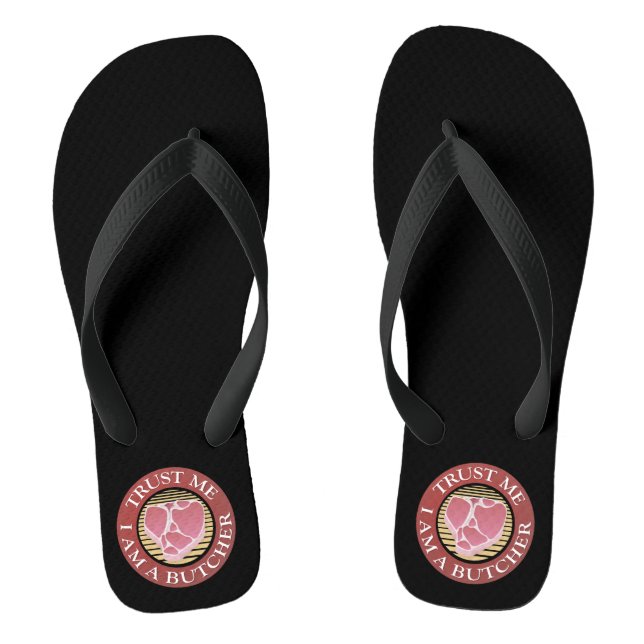 Trust me, I am a Butcher T-bone Jandals (Footbed)