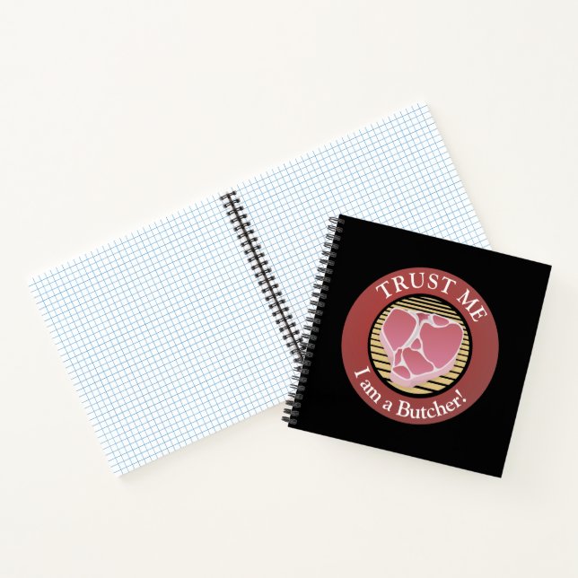 Trust me, I am a Butcher T-bone Notebook (Inside)