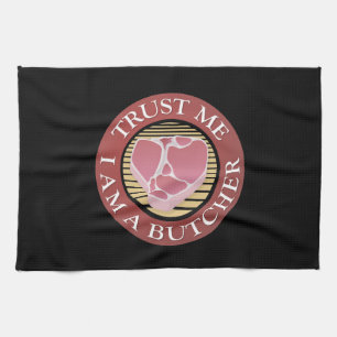 Trust me, I am a Butcher T-bone Tea Towel