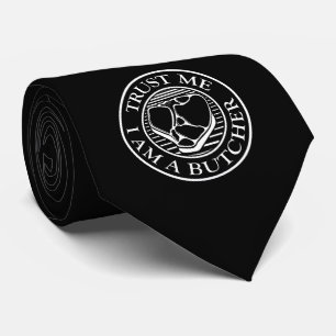 Trust me, I am a Butcher T-bone Tie